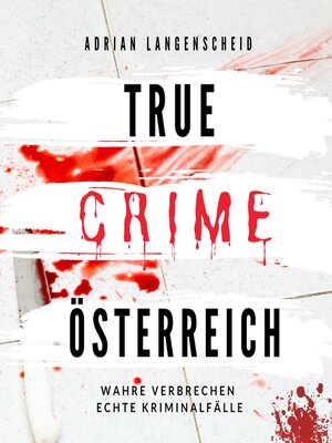 cover image of True Crime Österreich